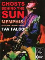 GHOSTS BEHIND THE SUN: Memphis: Splendor, Enigma & Death