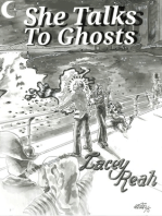 She Talks To Ghosts