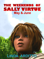 The Weekends of Sally Virtue. May & June