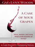 A Case of Sour Grapes: A Cass Elliot Companion Novel