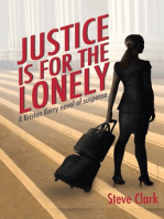 Justice Is for the Lonely: A Kristen Kerry Novel