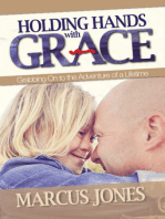Holding Hands With Grace: Grabbing On to the Adventure of a Lifetime