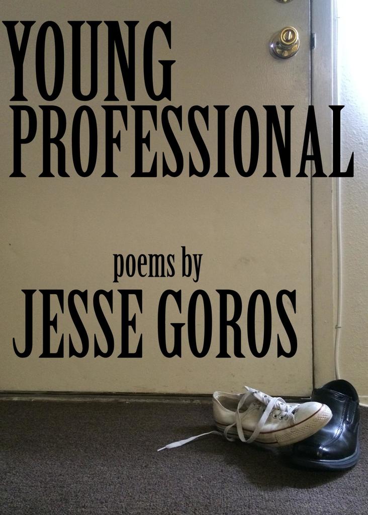 Young Professional: Poems by Jesse Goros (Ebook) - Read free for 30 days