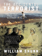 The Accidental Terrorist: Confessions of a Reluctant Missionary