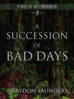 A Succession of Bad Days: Commonweal, #2