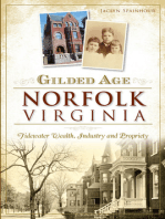 Gilded Age Norfolk, Virginia: Tidewater Wealth, Industry and Propriety