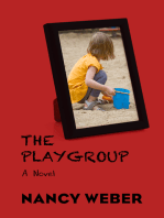 The Playgroup: A Novel