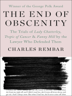 The End of Obscenity: The Trials of Lady Chatterley, Tropic of Cancer & Fanny Hill by the Lawyer Who Defended Them