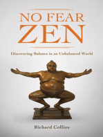 No Fear Zen: Discovering Balance in an Unbalanced World