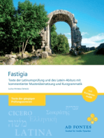 FASTIGIA: Texte der Latinumsprüfung und des Latein-Abiturs mit kommentierter Musterübersetzung und Kurzgrammatik