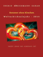 Sommer ohne Kirschen: Weltschicksalsjahr 2015