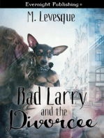 Bad Larry and the Divorcée