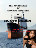 The Adventures of Gracinne Chandler in The Rusty Queen