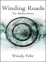 Shifters: Winding Roads