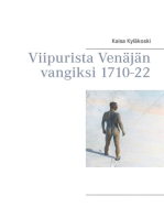 Viipurista Venäjän vangiksi 1710-22