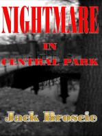Nightmare in Central Park