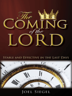 The Coming of the Lord: Stable and Effective in the Last Days