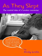 As They Slept (The comical tales of a London commuter)