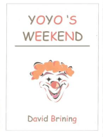 Yo-yo's Weekend