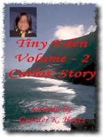 Tiny Eden, Volume: 2, "Carlos' Story"