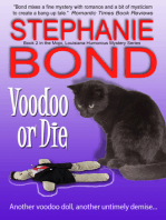 Voodoo or Die: a humorous romantic mystery