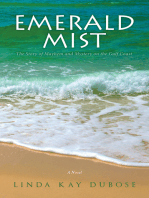 Emerald Mist: The Story of Mayhem and Mystery On the Gulf Coast