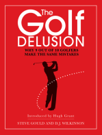 The Golf Delusion