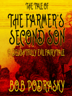 The Tale of the Farmer's Second Son: A Delightfully Evil Fairytale