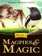 Magpies and Magic: Magpies and Magic, #1