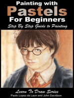 Painting with Pastels For Beginners: Step by Step Guide to Painting