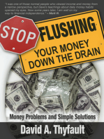 Stop Flushing Your Money Down the Drain
