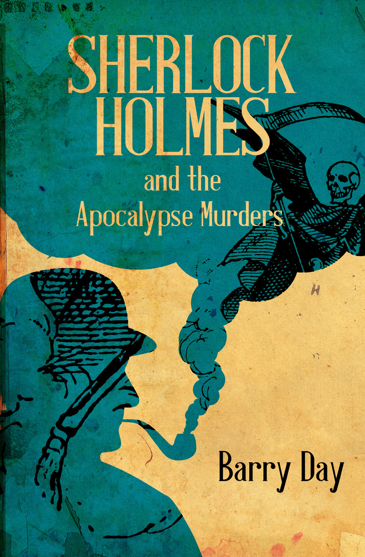 Sherlock Holmes and the Apocalypse Murders by Barry