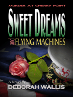 Sweet Dreams and Flying Machines