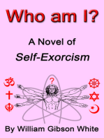 Who Am I? A Novel of Self-Exorcism