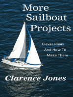 More Sailboat Projects: Clever Ideas and How to Make Them - For a Pittance
