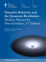 Einstein's Relativity and the Quantum Revolution: Modern Physics for Non-Scientists, 2nd Edition (Transcript)