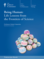 Being Human: Life Lessons from the Frontiers of Science (Transcript)