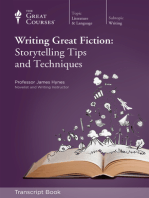 Writing Great Fiction: Storytelling Tips and Techniques (Transcript)