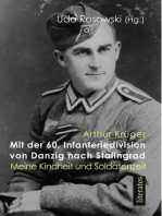 Mit der 60. Infanteriedivision von Danzig nach Stalingrad: Arthur Krüger: Kindheit und Soldatenzeit