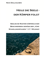 Heile die Seele - der Körper folgt