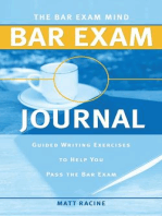 The Bar Exam Mind Bar Exam Journal: Guided Writing Exercises to Help You Pass the Bar Exam: Pass the Bar Exam, #4