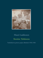Kossina Taluksessa: Tuokiokuvia pienen pojan elämästä 1956-1961
