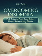 Overcoming Insomnia: Fall Asleep Fast And Enjoy Deep Refreshing Sleep