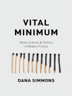 Vital Minimum: Need, Science, and Politics in Modern France