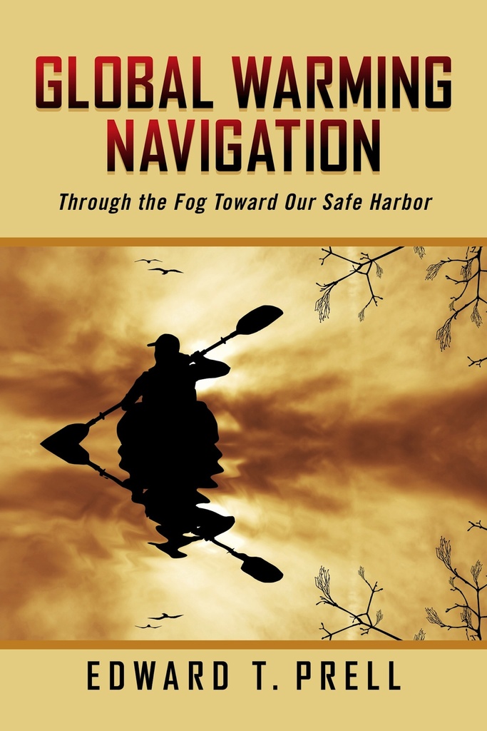 Global Warming Navigation by Edward T. Prell (Ebook) - Read free for 30 ...