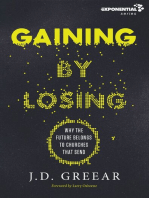 Gaining By Losing: Why the Future Belongs to Churches that Send