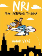 NRI: Now, Returned to India: Amol Dixit, #1