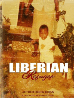 Liberian Refugee: A Journey of Struggle, #1