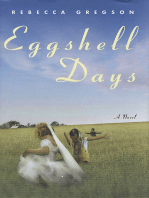 Eggshell Days: A Novel