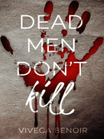 Dead Men Don't Kill: The Matt Saga